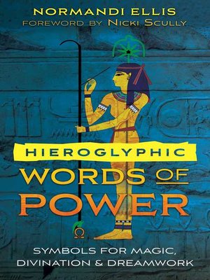 cover image of Hieroglyphic Words of Power: Symbols for Magic, Divination, and Dreamwork